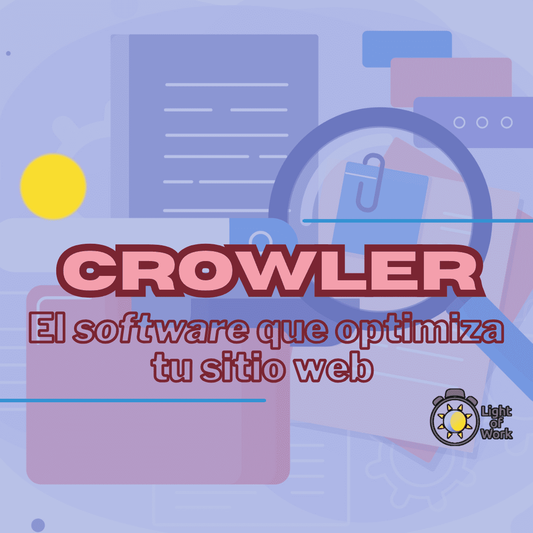Web Crawler – qué es y cómo afecta al sitio web de tu empresa
