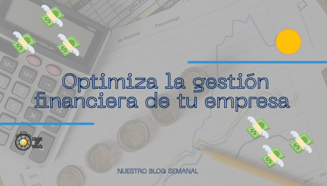 Saber como manejar la gestión financiera de tu empresa es el primer paso - quizás el más importante, para obtener éxito